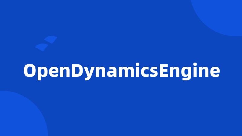 OpenDynamicsEngine