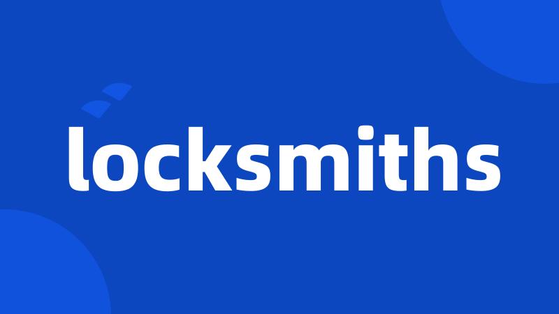 locksmiths