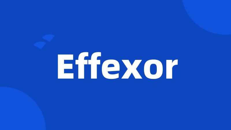 Effexor