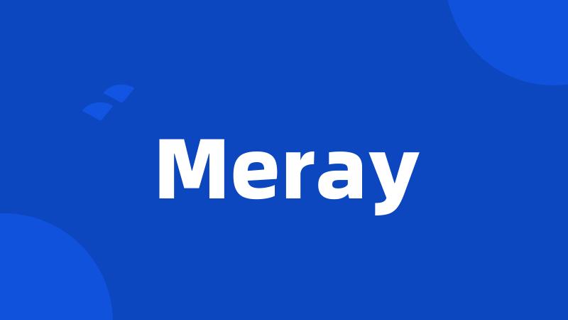 Meray