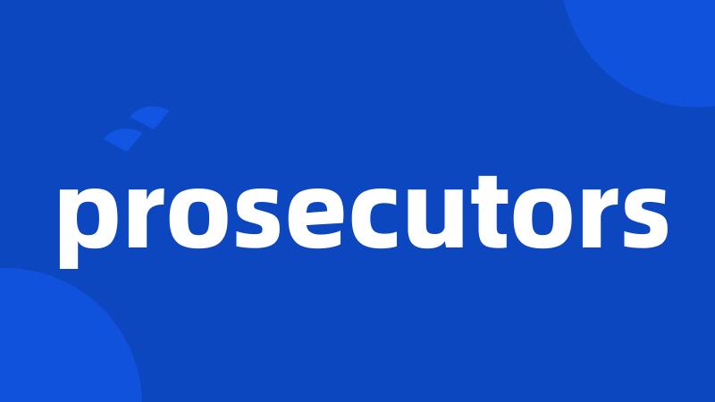 prosecutors