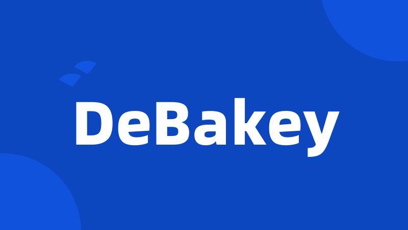 DeBakey