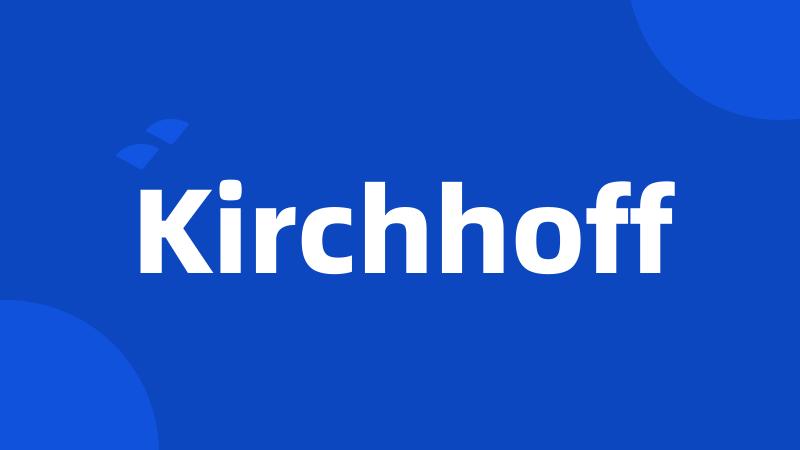 Kirchhoff