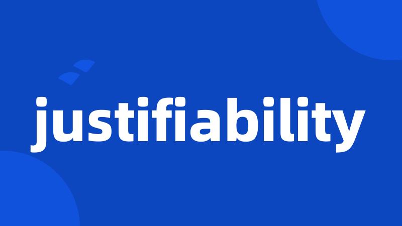 justifiability