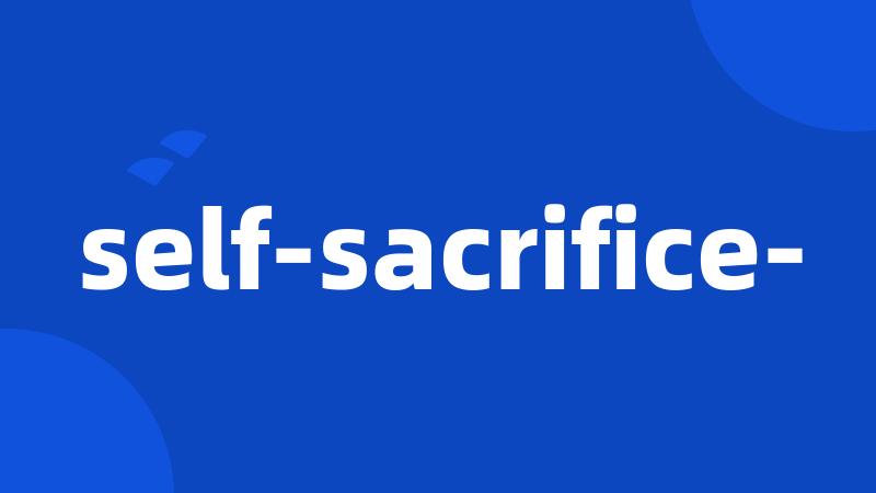 self-sacrifice-