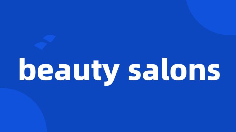 beauty salons