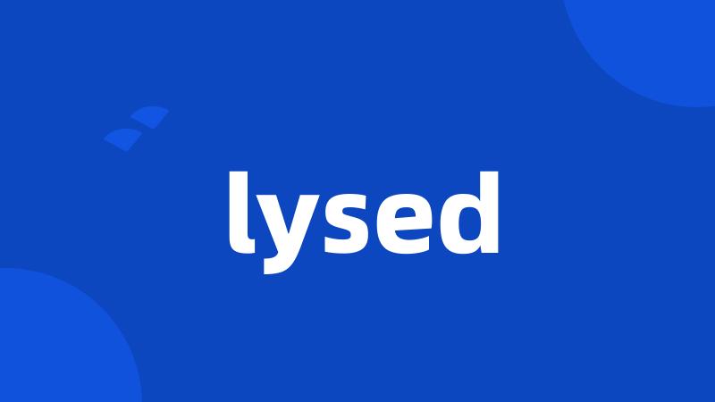 lysed