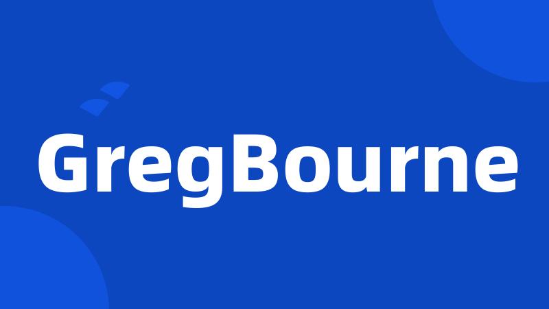 GregBourne