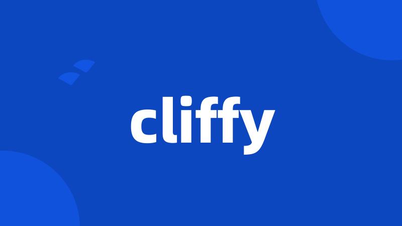 cliffy