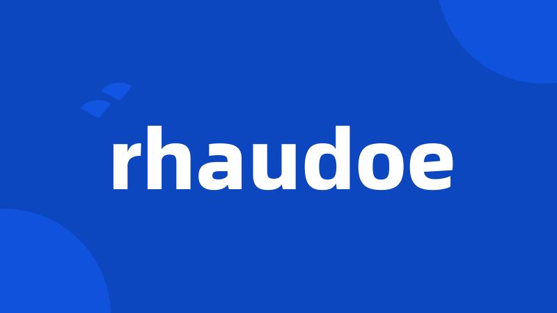 rhaudoe