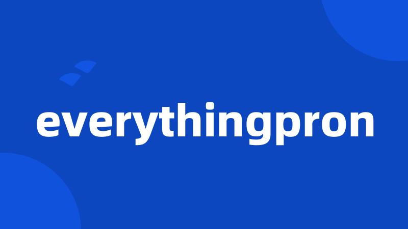 everythingpron