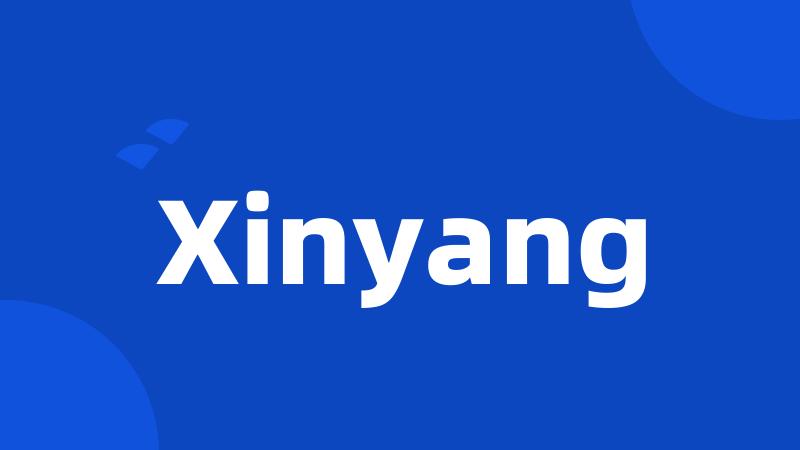 Xinyang