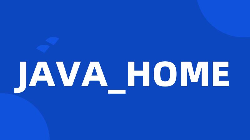 JAVA_HOME