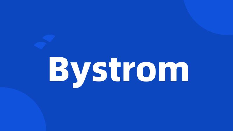 Bystrom