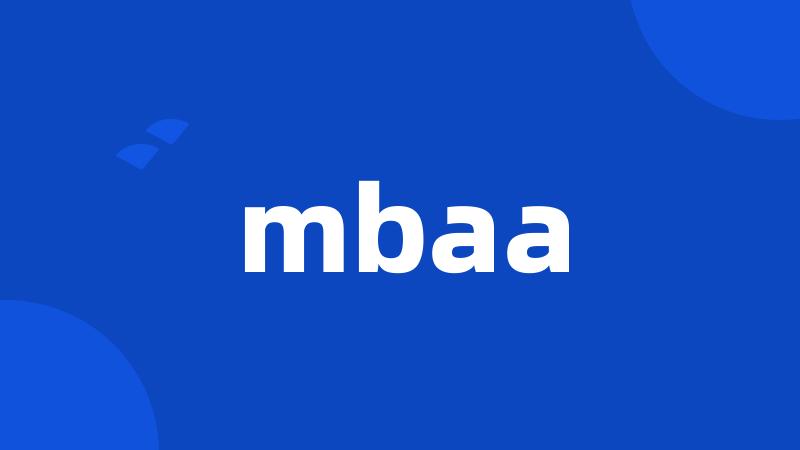 mbaa