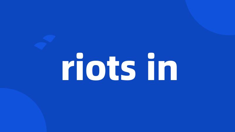 riots in