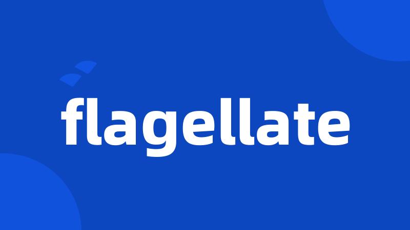 flagellate