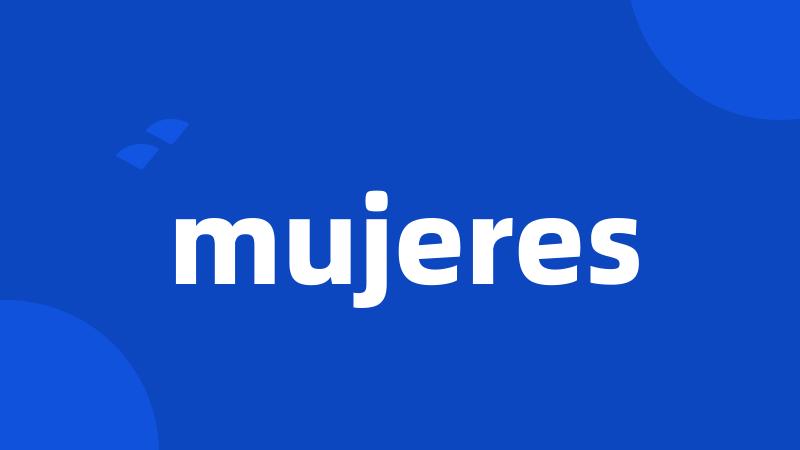 mujeres