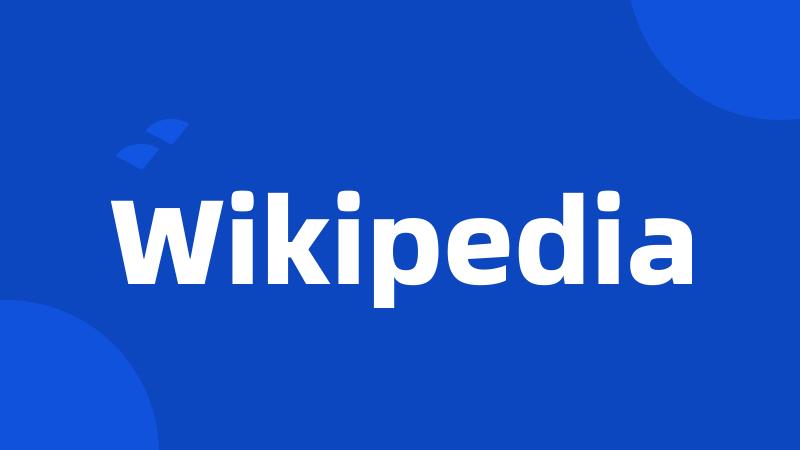 Wikipedia