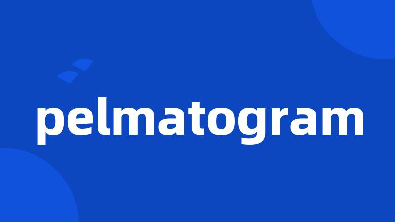 pelmatogram