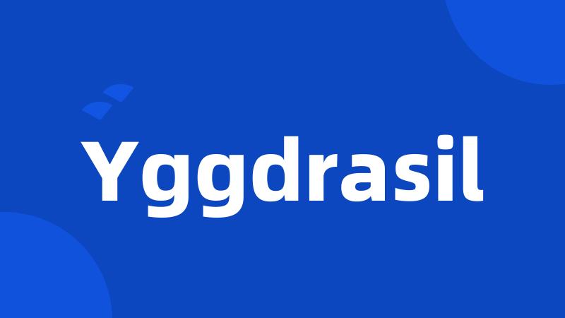 Yggdrasil