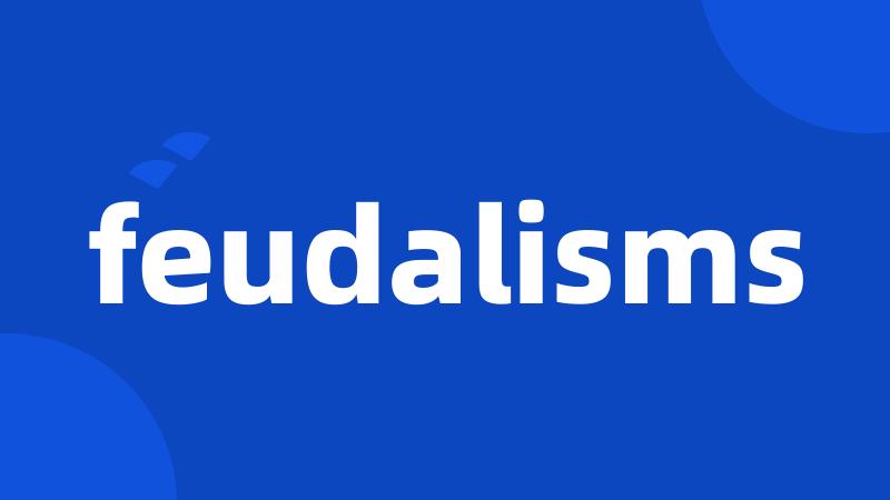 feudalisms