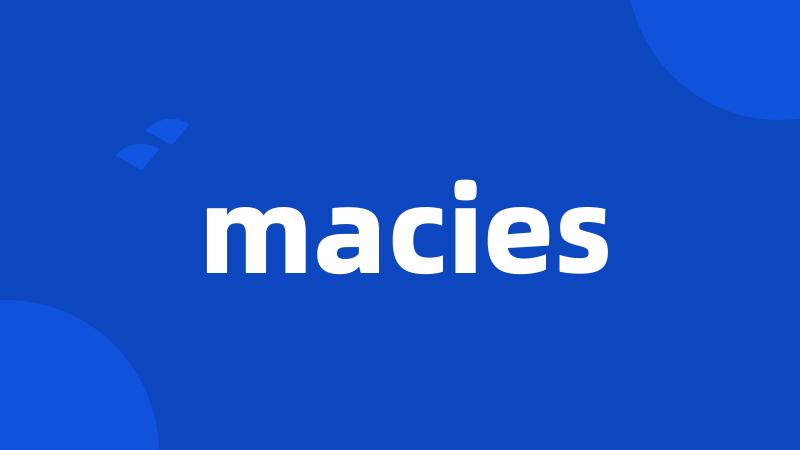 macies