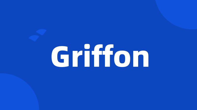 Griffon