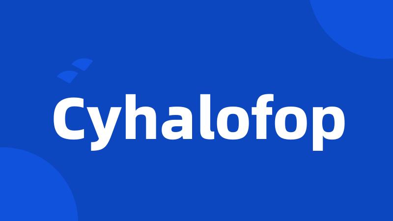 Cyhalofop