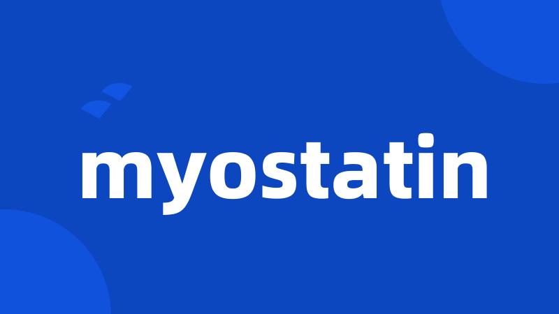 myostatin