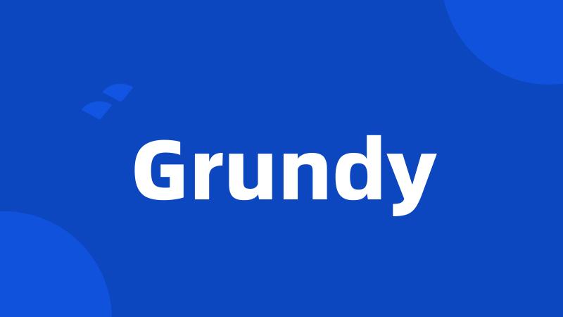 Grundy