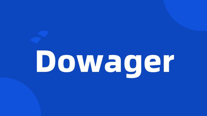 Dowager