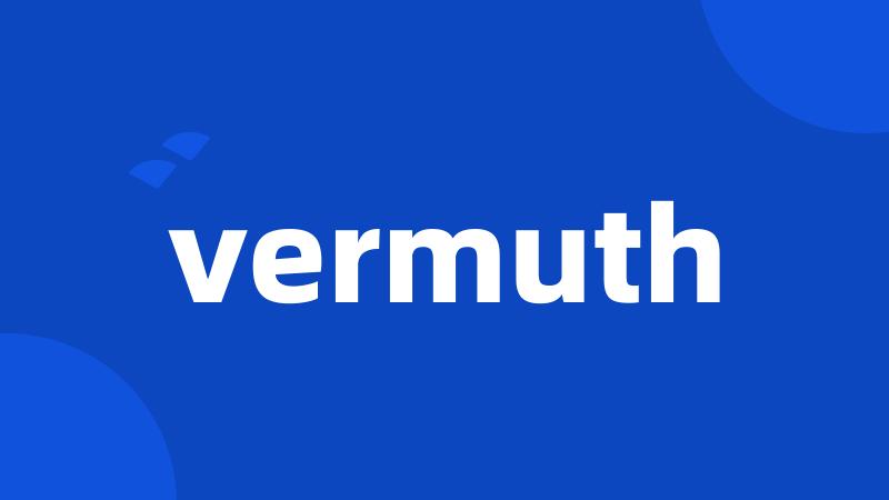 vermuth