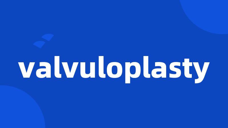 valvuloplasty