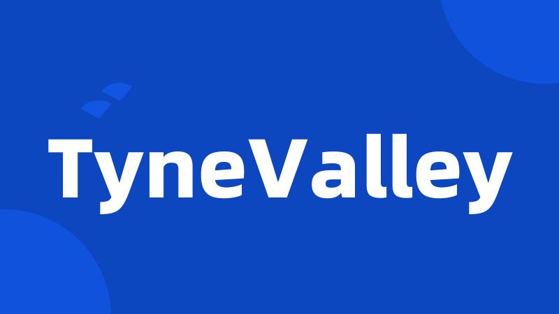 TyneValley