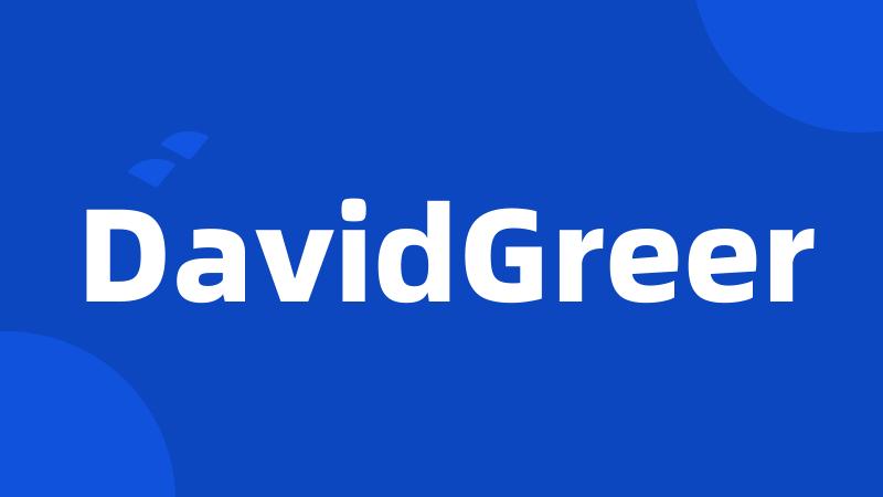 DavidGreer