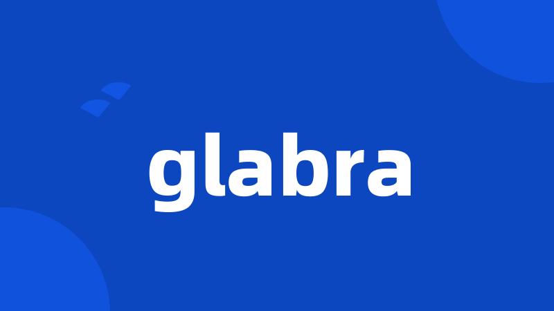 glabra