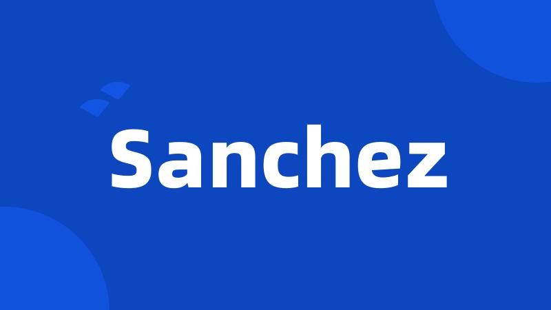 Sanchez