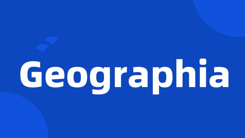 Geographia