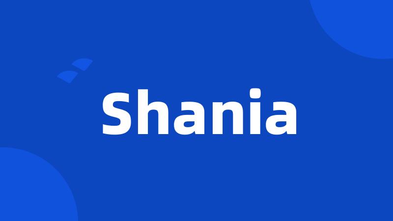 Shania