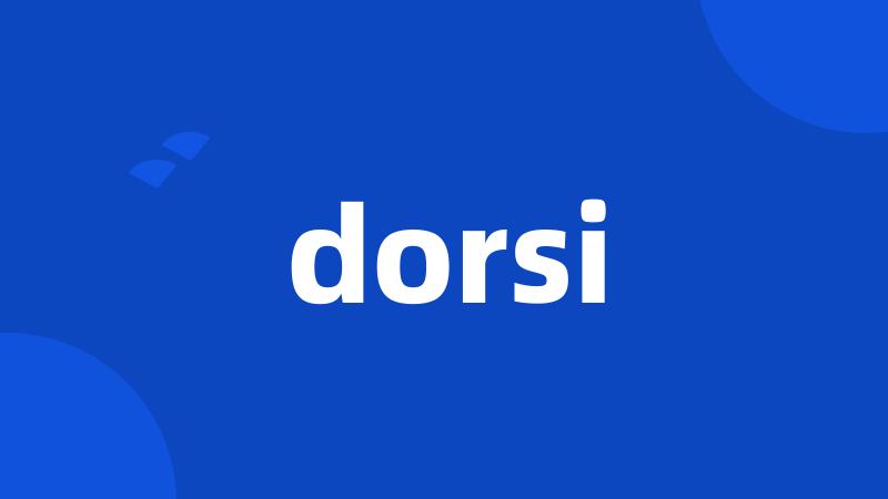 dorsi