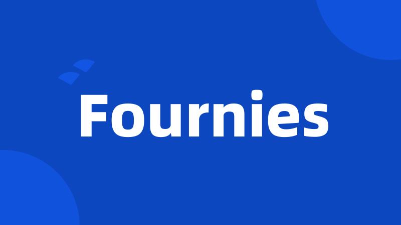 Fournies