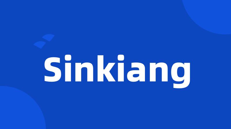 Sinkiang