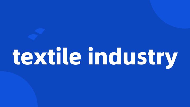 textile industry