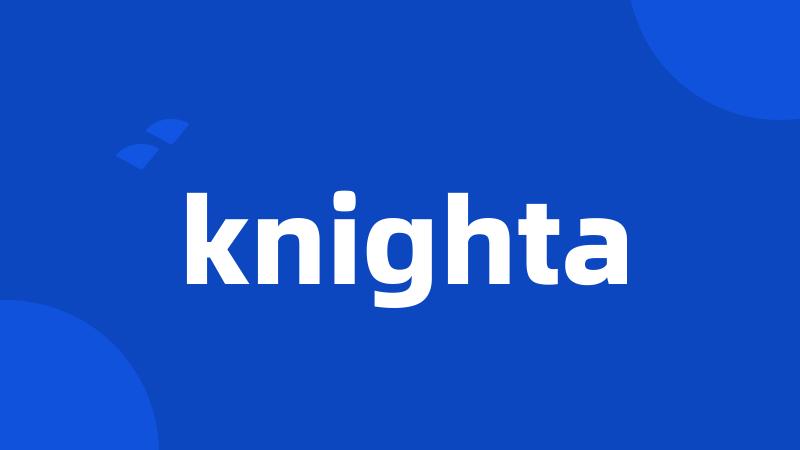 knighta