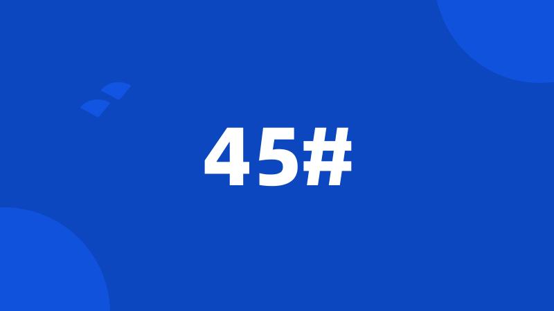 45#