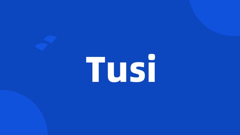 Tusi