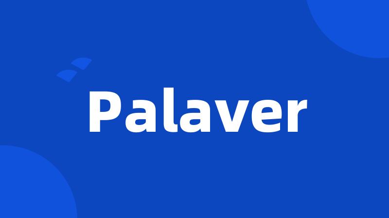 Palaver