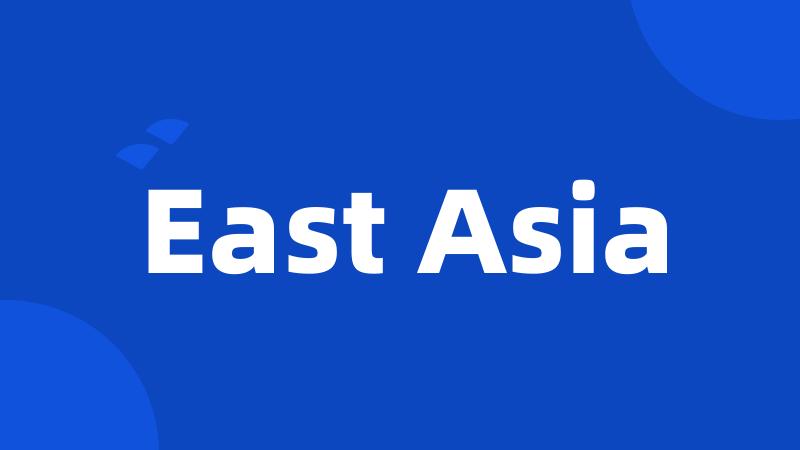 East Asia