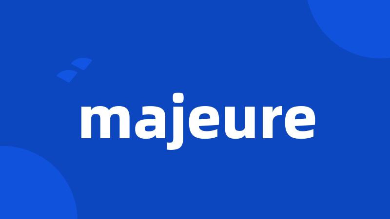 majeure